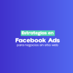 Estrategia Facebook Ads